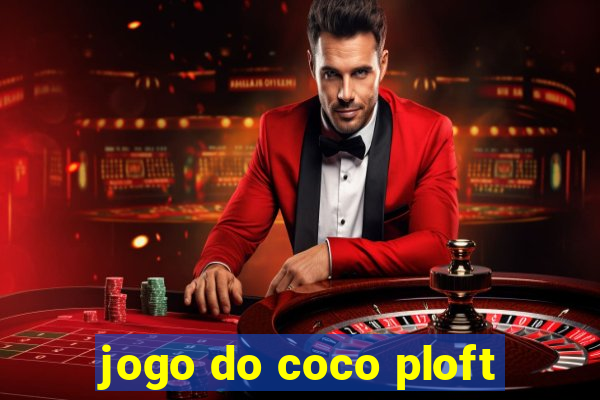 jogo do coco ploft